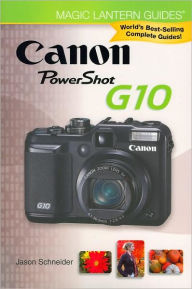 Title: Magic Lantern Guides: Canon Powershot G10 (Magic Lantern Guides Series), Author: Jason Schneider