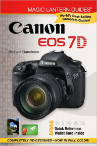 Title: Magic Lantern Guides: Canon EOS 7D, Author: Michael Guncheon