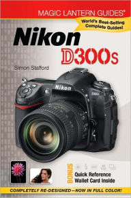 Title: Magic Lantern Guides: Nikon D300s, Author: Simon Stafford