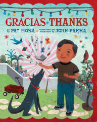 Title: Gracias/Thanks, Author: Pat Mora