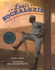 Title: Louis Sockalexis: Native American Baseball Pioneer, Author: William Wise