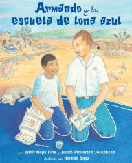 Title: Armando y la escuela de lona azul, Author: Edith Hope Fine