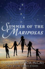 Summer of the Mariposas