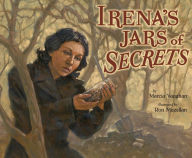 Title: Irena's Jars of Secrets, Author: Marcia Vaughan Crews