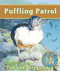 Title: Puffling Patrol, Author: Ted Lewin