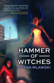 Title: Hammer of Witches, Author: Seth Mlawski
