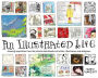 An Illustrated Life: Drawing Inspiration From The Private Sketchbooks Of Artists, Illustrators And Designers