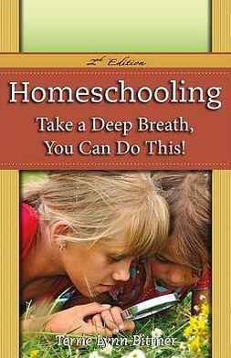 Homeschooling: Take a Deep Breath - You Can Do This!