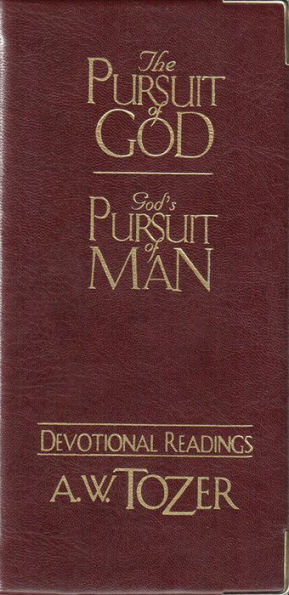 The Pursuit of God / God's Man Devotional