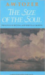 Alternative view 1 of The Size of the Soul: Principles of Revival and Spiritual Growth