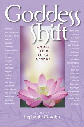 Goddess Shift: Women Leading for a Change