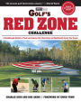 Golf's Red Zone Challenge: A Breakthrough System to Track and Improve Your Short Game and Significantly Lower Your Scores