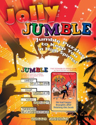 Title: Jolly Jumbleï¿½: Jumbleï¿½ Puzzles to Keep You in High Spirits!, Author: Tribune Content Agency