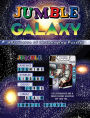 Jumbleï¿½ Galaxy: A Universe of Challenging Puzzles