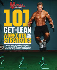 Title: 101 Get-Lean Workouts and Strategies, Author: Muscle & Fitness
