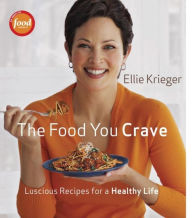Title: The Food You Crave: Luscious Recipes for a Healthy Life, Author: Ellie Krieger