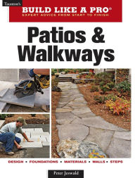 Title: Patios & Walkways, Author: Peter Jeswald