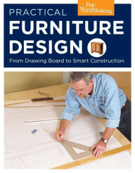 Title: Practical Furniture Design, Author: Editors of Fine Woodworking