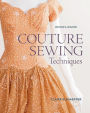 Couture Sewing Techniques, Revised and Updated