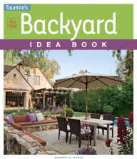 Title: All New Backyard Idea Book, Author: Sandra S. Soria