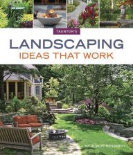 Title: Landscaping Ideas that Work, Author: Julie Moir Messervy