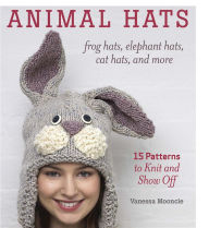 Title: Animal Hats: 15 patterns to knit and show off, Author: Vanessa Mooncie