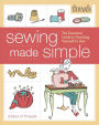 Threads Sewing Made Simple: The Essential Guide to Teaching Yourself to Sew