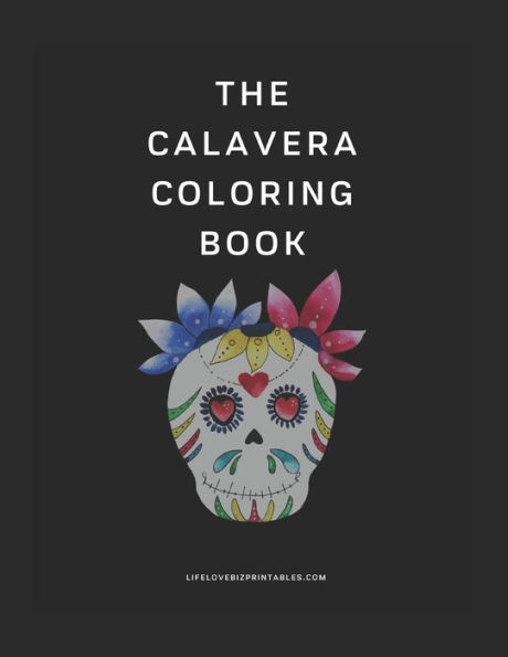 The Calavera Coloring Book