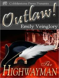 Title: The Highwayman, Author: Emily Veinglory