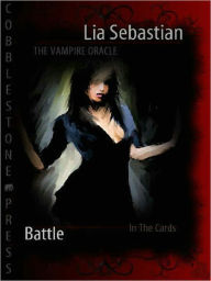 Title: The Vampire Oracle: Battle, Author: Lia Sebastian