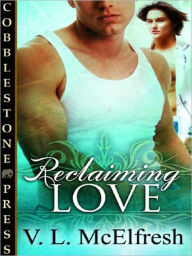 Title: Reclaiming Love, Author: Vicki McElfresh