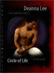 Title: The Vampire Oracle: Circle of Life, Author: Deanna Lee