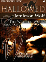 Title: Witches [The Written Word: Book 1], Author: Jamieson Wolf