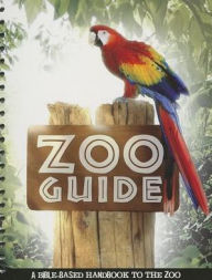 Title: Zoo Guide: A Bible-Based Handbook to the Zoo, Author: Becky Stelzer