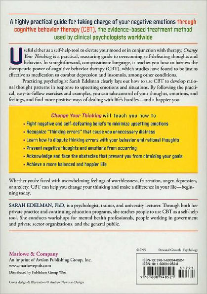 Change Your Thinking: Overcome Stress, Anxiety, and Depression, and Improve Your Life with CBT