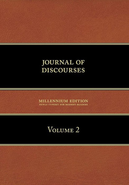 Journal of Discourses, Volume 2