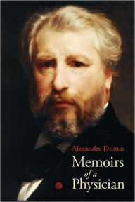 Title: Memoirs of a Physician, Author: Alexandre Dumas