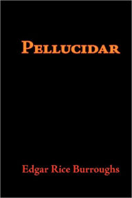 Title: Pellucidar, Large-Print Edition, Author: Edgar Rice Burroughs