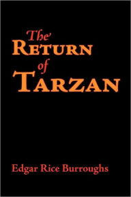 Title: The Return of Tarzan, Large-Print Edition, Author: Edgar Rice Burroughs