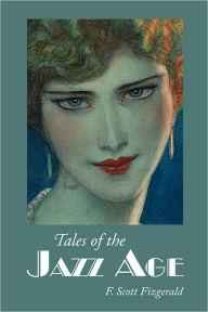 Title: Tales of the Jazz Age, Large-Print Edition, Author: F. Scott Fitzgerald