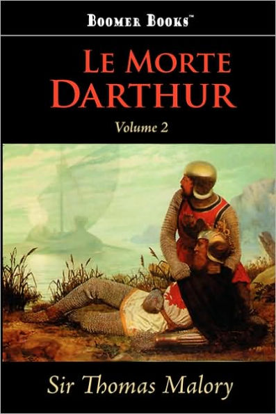 Le Morte Darthur, Vol. 2