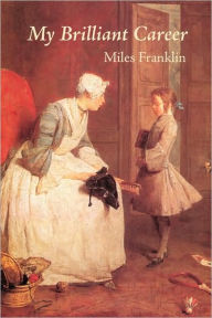 Title: My Brilliant Career, Author: Miles Franklin