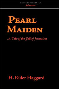 Title: Pearl Maiden, Author: H. Rider Haggard