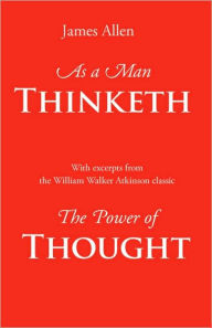 Title: As a Man Thinketh, Author: James Allen