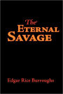 The Eternal Savage