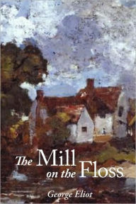 Title: The Mill On The Floss, Author: George Eliot