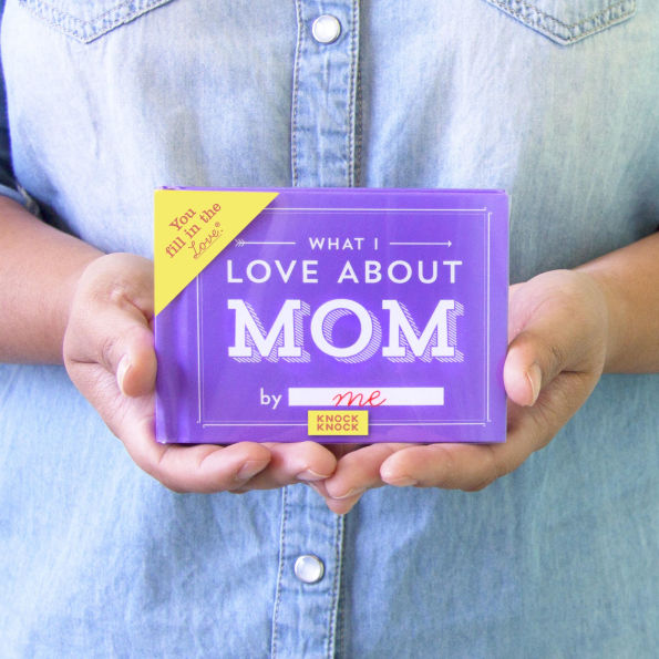 What I Love about Mom Fill in the Love Book