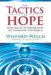 Alternative view 1 of The Tactics of Hope: Your Guide to Becoming a Social Entrepreneur