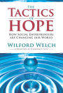 The Tactics of Hope: Your Guide to Becoming a Social Entrepreneur