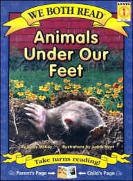 Title: Animals under Our Feet (We Both Read Series), Author: Sindy McKay